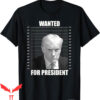 Trump Wanted T-Shirt 2024 Trump Mug Shot Never Surrender