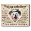 Waiting At The Door Dog Poem Canvas, Custom Pet Loss Memorial Gifts, Dog Sympathy Gifts – Best Personalized Gifts For Everyone