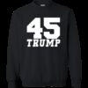 45 Trump Sweatshirt