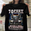 70 feet and 40 tons makes a hell of a suppository – Trucker