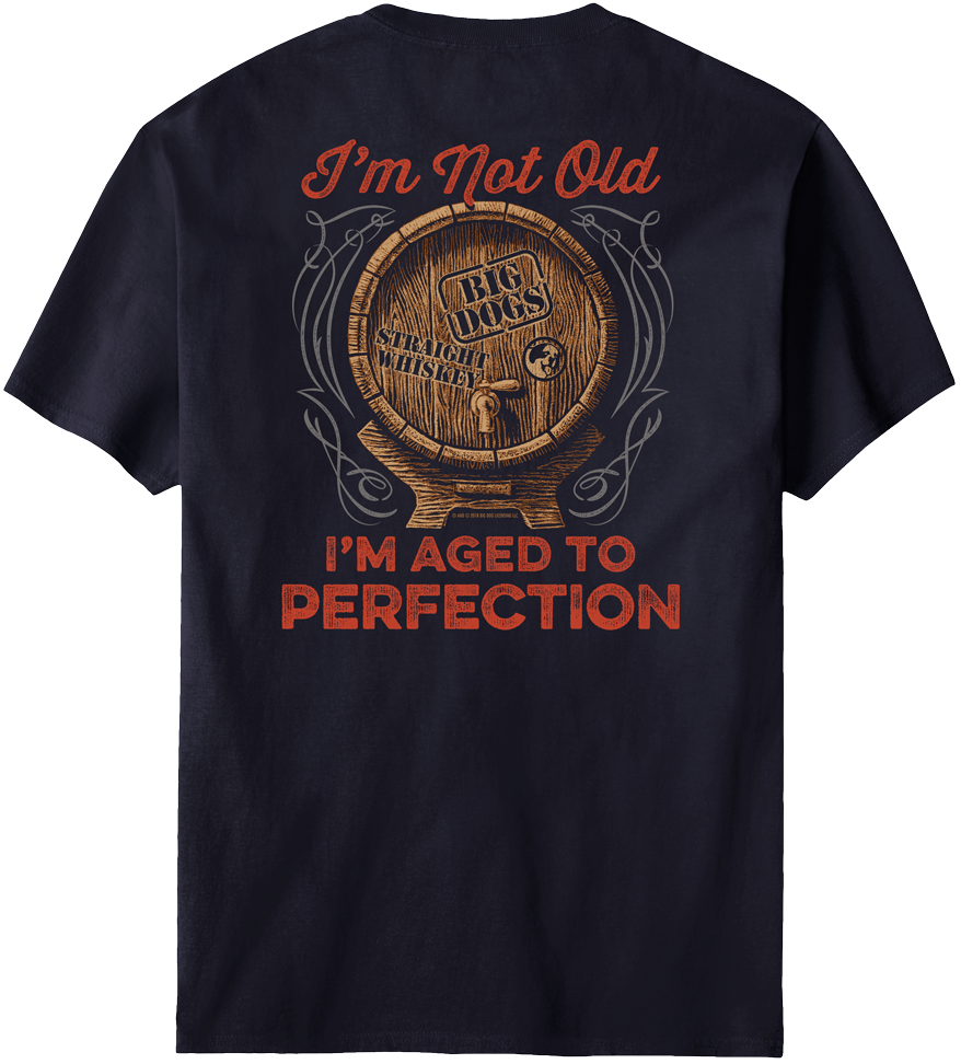 Aged To Perfection T-Shirt Aged To Perfection T-Shirt