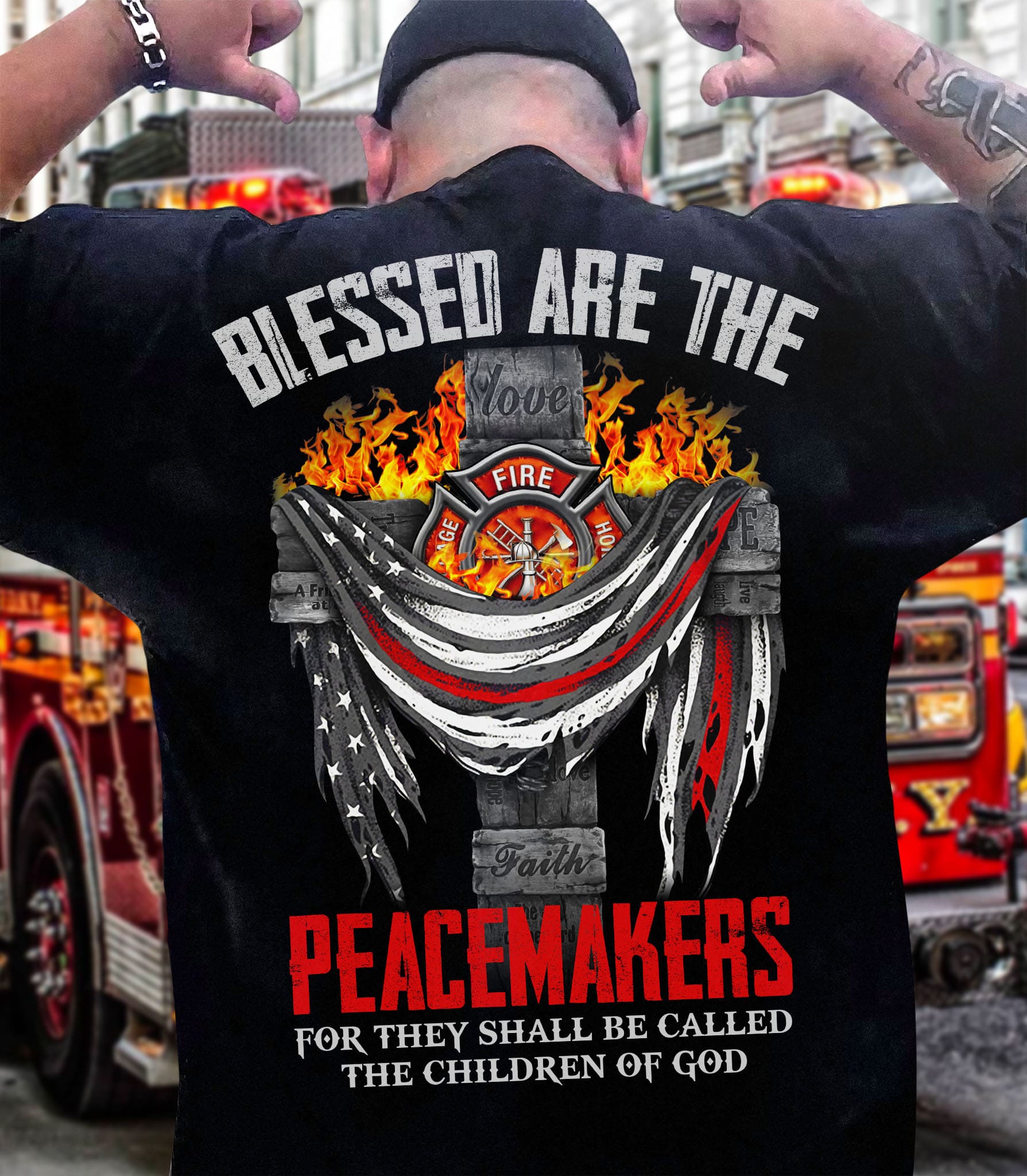 America God's Cross Firefighter - Blessed are the peacemakers for they shall be called the children of god America God's Cross Firefighter - Blessed are the peacemakers for they shall be called the children of god