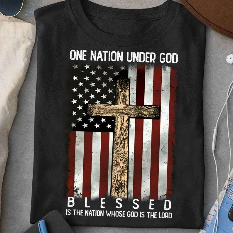 America God's Cross - One nation under god blessed is the nation whose god is the lord America God's Cross - One nation under god blessed is the nation whose god is the lord
