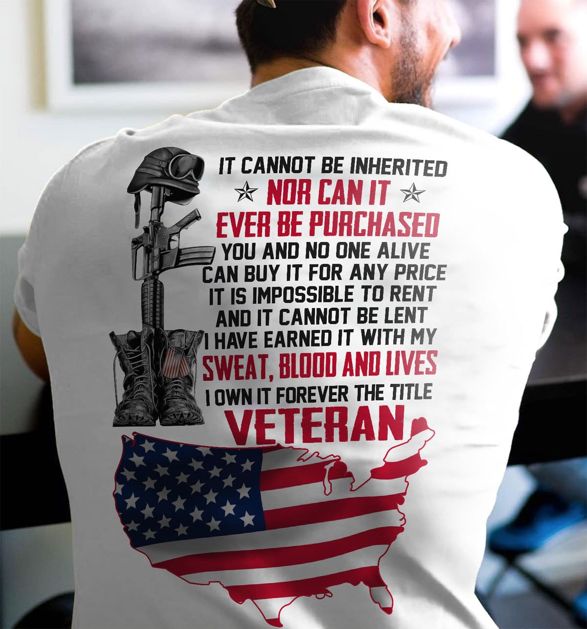 America Veteran - It cannot be inherited nor can it ever be purchased you and no one alive can buy it for any price America Veteran - It cannot be inherited nor can it ever be purchased you and no one alive can buy it for any price