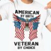 American by birth Veteran by choice – American veteran eagle