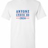 Anyone_80 2024 Mens T-shirt
