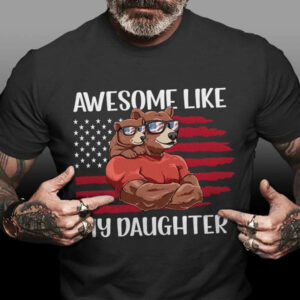 Awesome Like My Daughter, American Flag, Dad Beer, Independence Day, 4th Of July