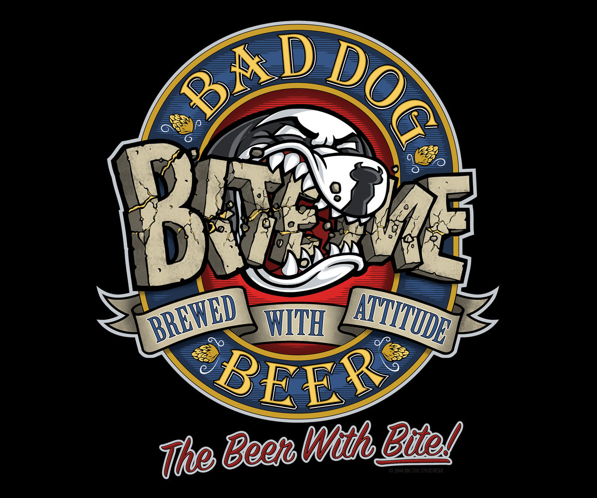 Bad Dog Beer T-Shirt Bad Dog Beer T-Shirt