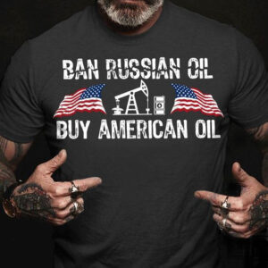 Ban Russian Old, Buy American Old, United State American