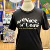 Be nice or leave – It’s the New Orleans way, be nice in New Orleans