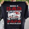 Being a dad is an honor being a papa is priceless – Father’s day, America dad