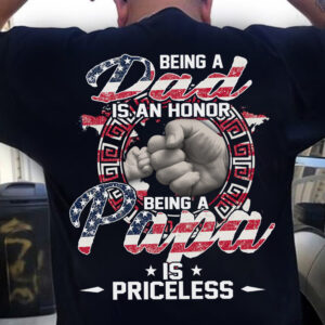 Being dad is an honor being a papa is priceless – America flag
