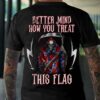 Better mind how you treat this flag – Missisippi US state flag, Missisippi USA state