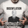 Bidenflation The Cost Of Voting Stupid, Joe Biden President