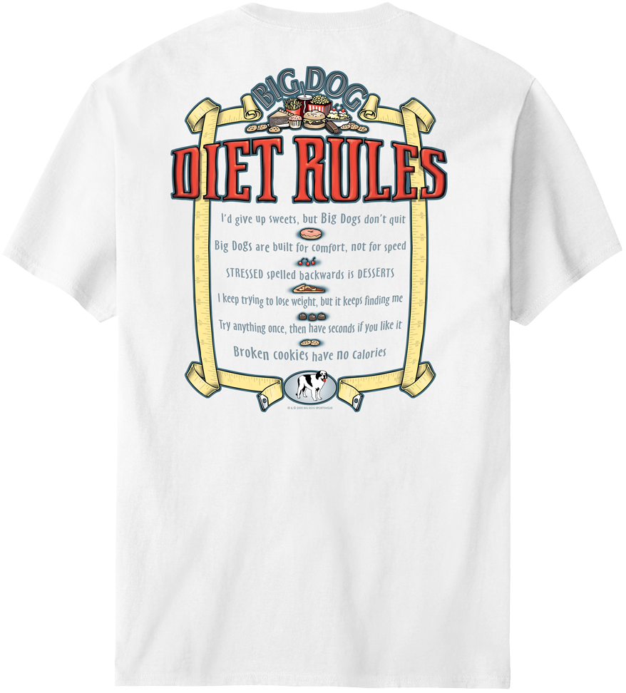 Big Dog Diet Rules T-Shirt Big Dog Diet Rules T-Shirt