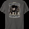 Big Dogs Of Country T-Shirt