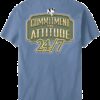 Commitment To Attitude T-Shirt