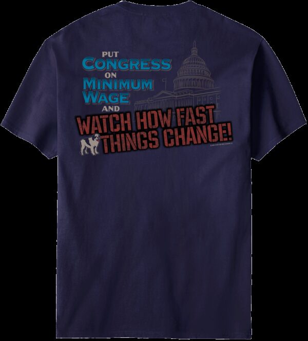 Congress Minimum Wage T-Shirt