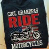 Cool Grandpas Ride Motorcycle, Motorcycles Lover, Gift For Biker, American Flag