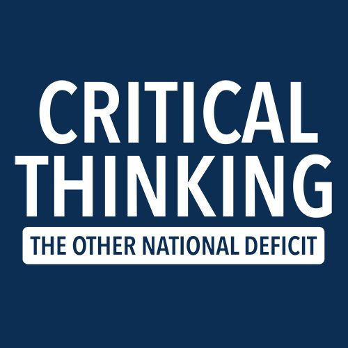 Critical Thinking The Other National Deficit Critical Thinking The Other National Deficit