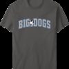 Cs Big Dogs T-Shirt