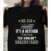 DD-214 It’s a veteran thing you wouldn’t understand – America veteran, America veteran shoes