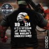 DD-214 it’s a veteran thing you wouldn’t understand eagle