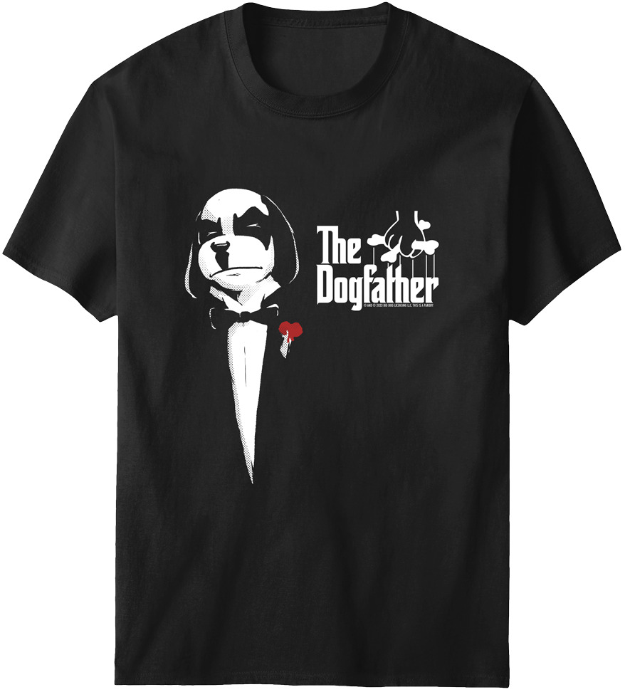 Dogfather 2 T-Shirt Dogfather 2 T-Shirt