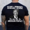 Donald Trump, He Beat The Demoncrats Republicians The Media His Only Ally The American People