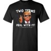 Donald Trump – Two terms deal with it it’s gonna be huge