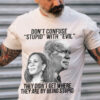 Don’t Confuse Stupid With Evil They Didn’t Get Where They Are By Being Stupid, Joe Biden