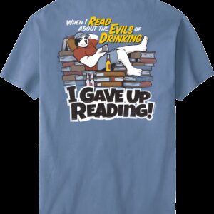 Evils Of Drinking T-Shirt