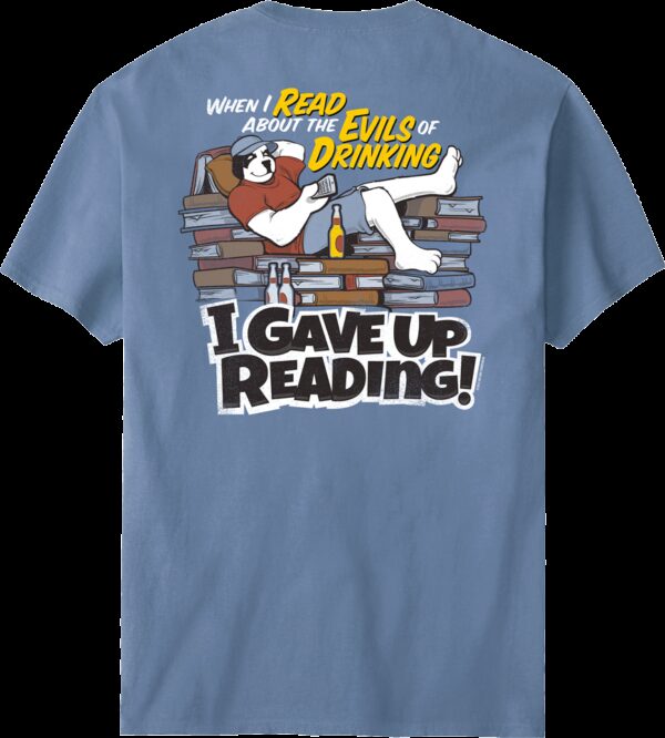 Evils Of Drinking T-Shirt