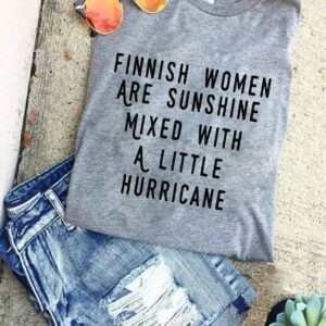 Finnish women are sunshine mixed with a little hurricane