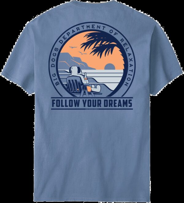 Follow Your Dreams T-Shirt