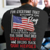 For Everyone That Stomps On This Flag I’d Like To Trade Their Lives For Those That Died Defending It And Bring Back Our Heroes