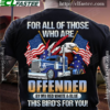 For all of those who are offended by my red white and blue this bird’s for you – Eagle and trucker