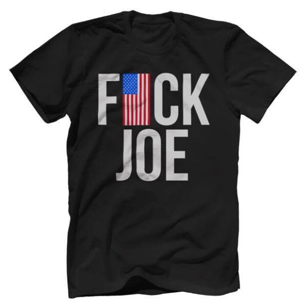 Fuck Joe – America flag, America president