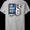 GAS PRICES LOL T-Shirt