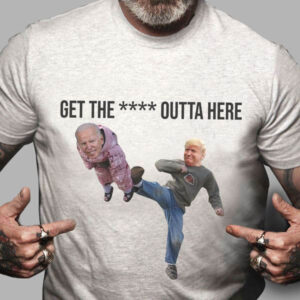 Get The Fuck Outta Here, Joe Biden, Donald Trump