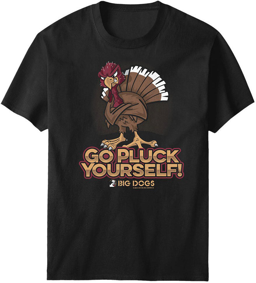 Go Pluck Yourself T-Shirt Go Pluck Yourself T-Shirt