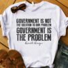 Government is not the solution to our problem, government is the problem – Ronald Reagan