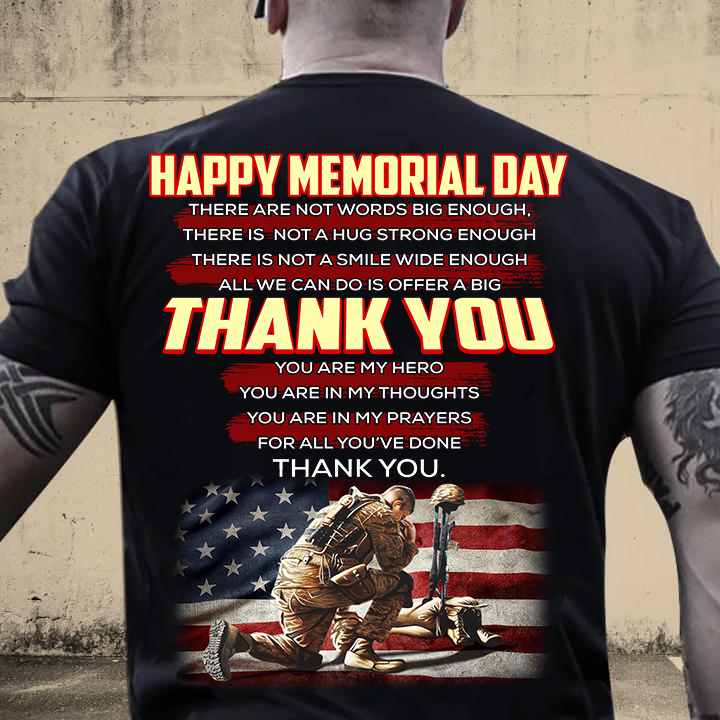 Happy memorial day there are not words big enough there is not a hug strong enough - America veteran Happy memorial day there are not words big enough there is not a hug strong enough - America veteran