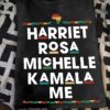 Harriet rosa michelle kamala me