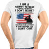 I Am A Grumpy Veteran I Served I Sacrificed I Don’t Regret, Veteran Day, American Flag