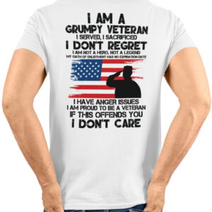 I Am A Grumpy Veteran I Served I Sacrificed I Don’t Regret, Veteran Day, American Flag