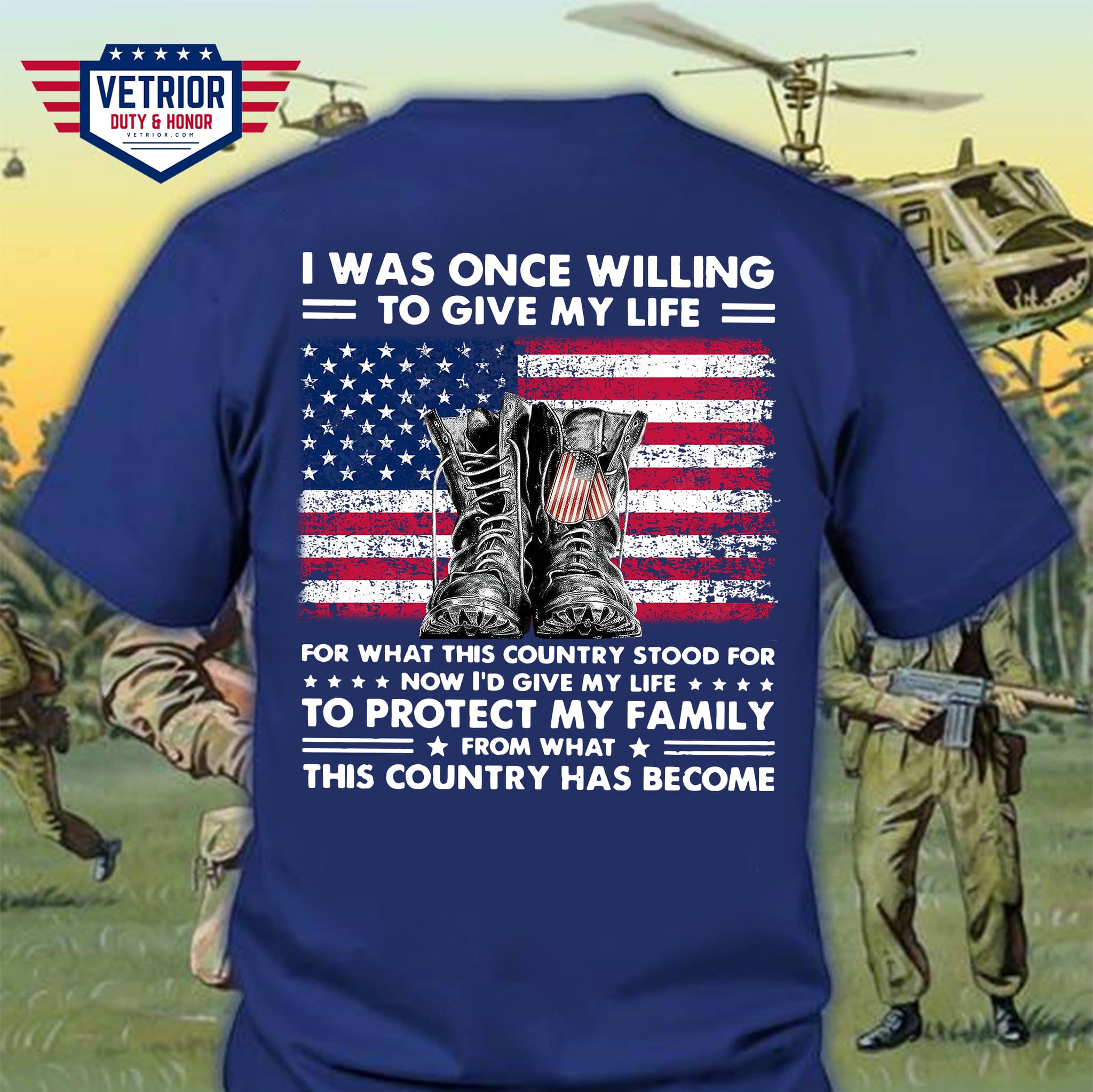 I Was Once Willing To Give My Life For What This Country Stood For now I'd give my life to protect my family this country has become Veteran Day American Boots US flag I Was Once Willing To Give My Life For What This Country Stood For now I'd give my life to protect my family this country has become Veteran Day American Boots US flag