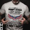 I am a grumpy veteran I served, I sacrified I don’t regret – America flag