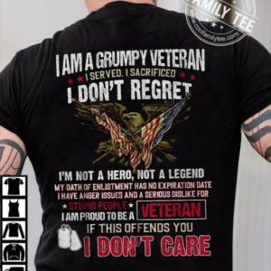 I am a grumpy veteran I served I sacrified I don’t regret – Eagles with America flag, independence day