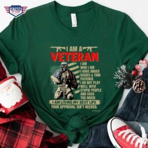I am a veteran I am who I am I have anger issues and thin patience I am living my best life American flag